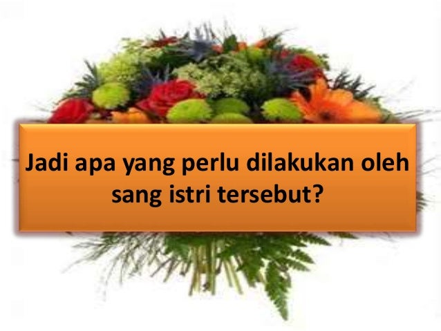 Sikap istri yang suaminya diam diam poligami