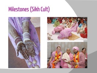 Milestones (Sikh Cult)
 