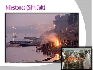 Milestones (Sikh Cult)
 
