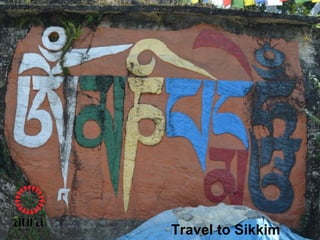 Travel to Sikkim
 