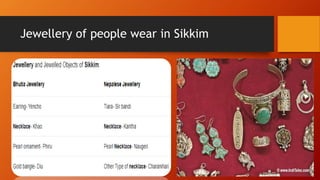 Jewellery of people wear in Sikkim
 