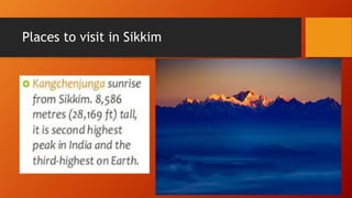 Places to visit in Sikkim
 