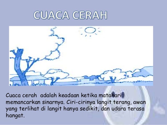 KEADAAN AWAN DAN CUACA