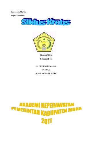 Dosen : dr. Marlin
Tugas : Biokimia

Disusun Oleh:
Kelompok IV

LA ODE HAERUN JAYA
LA GOLO
LA ODE ALMAN RAHMAT

 