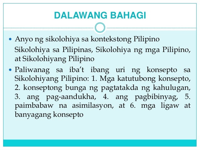 sikolohiyang pilipino Ang pambansang samahan sa sikolohiyang pilipino (pssp) ay isang panlipunan at propesyonal na organisasyong itinatag noong 1975 sa layuning isulong at itaguyod ang sikolohiyang pilipino bilang disiplina at kilusan para sa makabuluhan at makatuturang pag-aaral, pagsusuri at pag-unawa ng diwa at pagkataong pilipino mula sa oryentasyon at. sikolohiyang pilipino Ang pambansang samahan sa sikolohiyang pilipino (pssp) ay isang panlipunan at propesyonal na organisasyong itinatag noong 1975 sa layuning isulong at itaguyod ang sikolohiyang pilipino bilang disiplina at kilusan para sa makabuluhan at makatuturang pag-aaral, pagsusuri at pag-unawa ng diwa at pagkataong pilipino mula sa oryentasyon at.