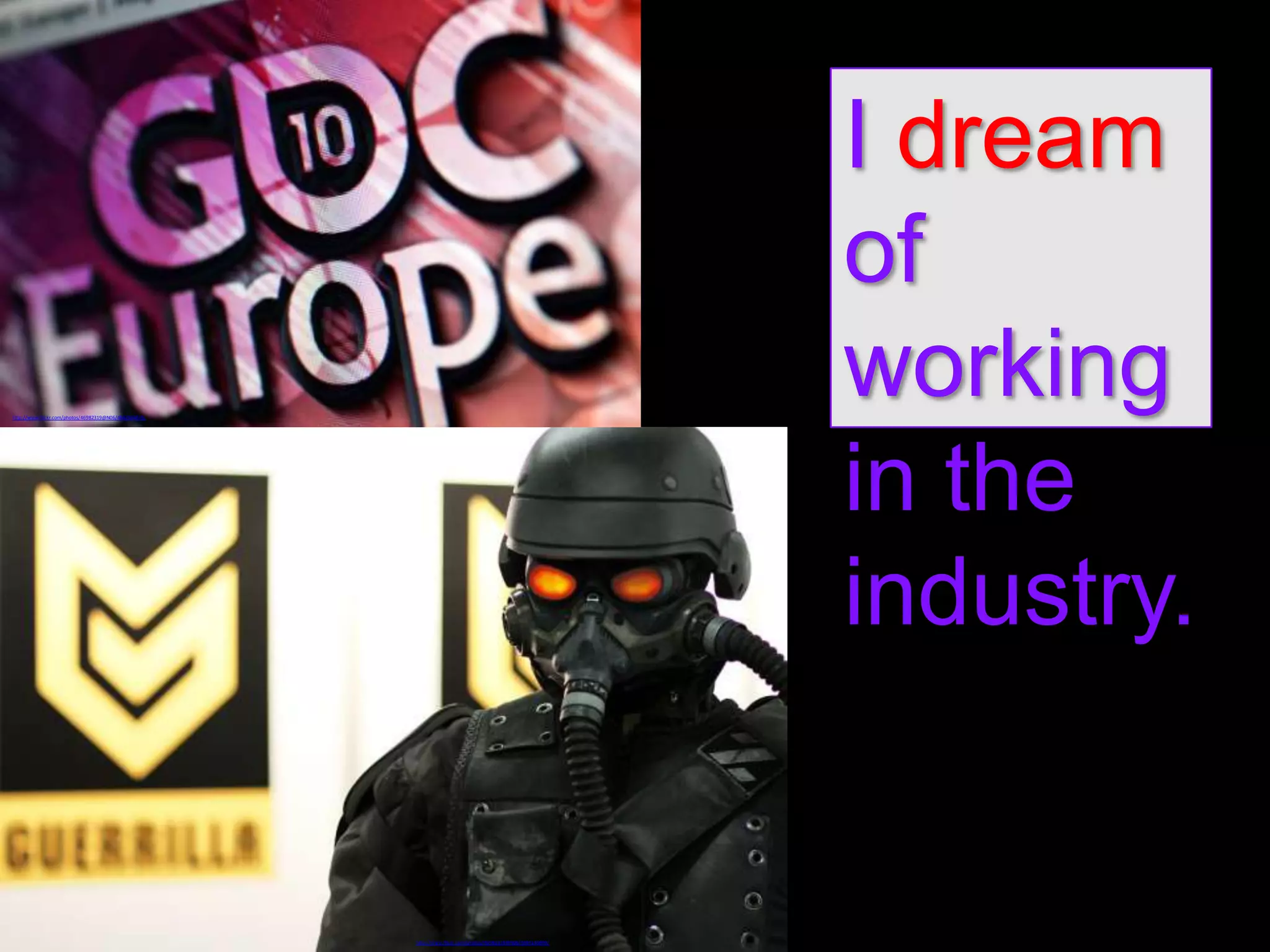I dream
of
working
in the
industry.

http://www.flickr.com/photos/46982319@N06/4882964828/

http://www.flickr.com/photos/46982319@N06/4894136899/

 