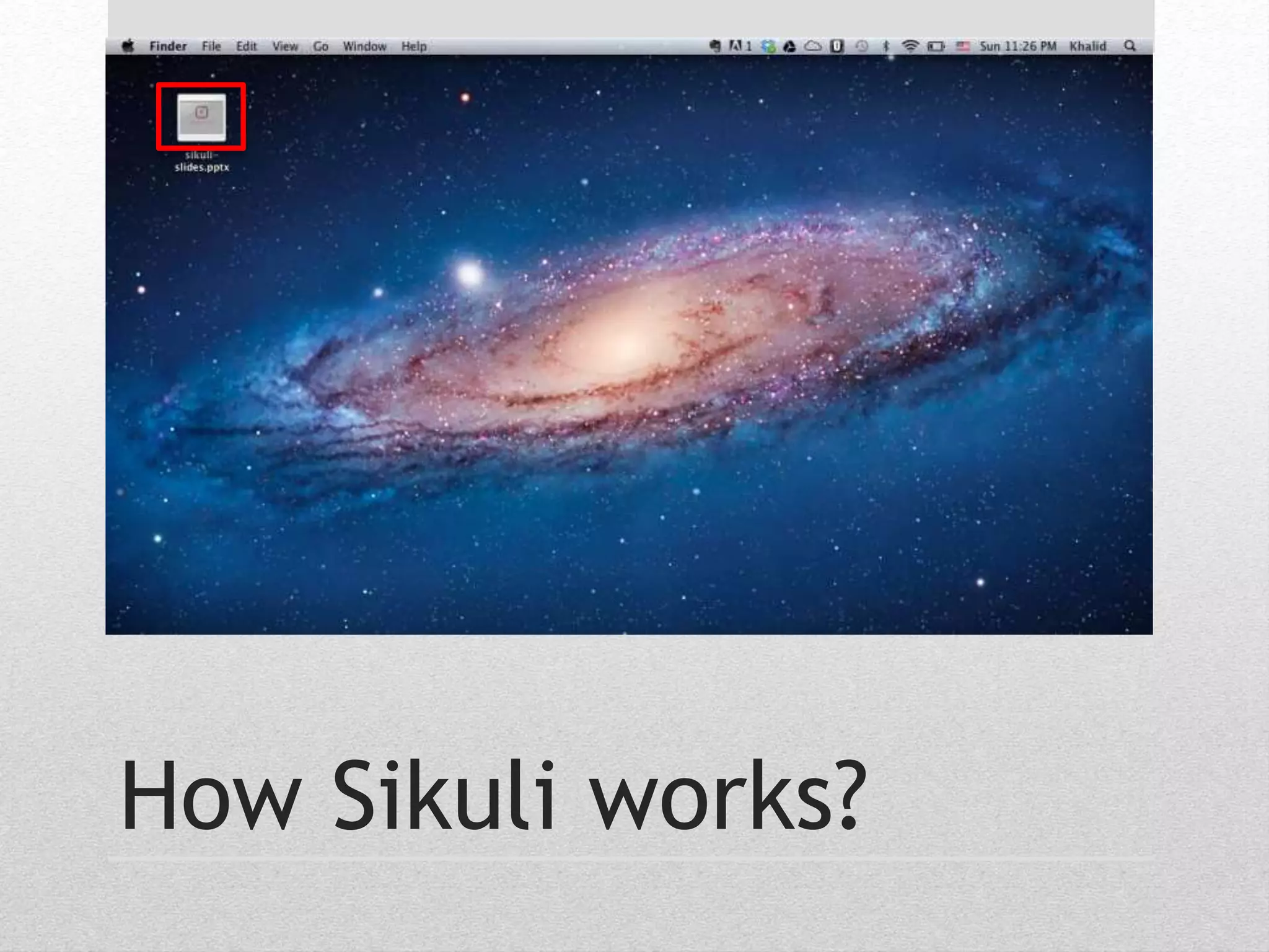 How Sikuli works? 
 
