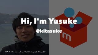 Hi, I'm Yusuke
@kitasuke
SIL for First Time Learners, Yusuke Kita (@kitasuke), try! Swift Tokyo 2018
 
