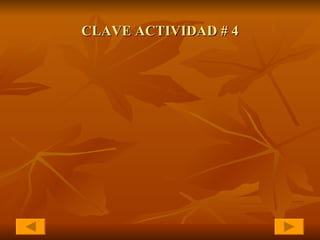 CLAVE ACTIVIDAD # 4 