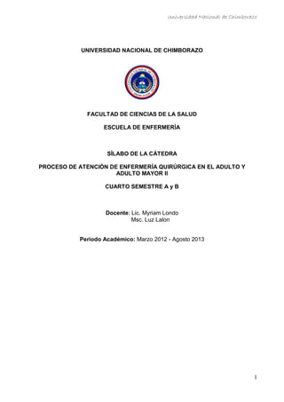 Universidad Nacional de Chimborazo
1
UNIVERSIDAD NACIONAL DE CHIMBORAZO
FACULTAD DE CIENCIAS DE LA SALUD
ESCUELA DE ENFERM...