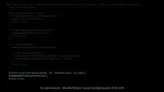 bool MemoryToRegisters::promoteSingleAllocation(AllocStackInst *alloc, DomTreeLevelMap &DomTreeLevels){
NumAllocStackFound++;
bool inSingleBlock = false;
if (isCaptured(alloc, inSingleBlock)) {
NumAllocStackCaptured++;
return false;
}
if (isWriteOnlyAllocation(alloc)) {
eraseUsesOfInstruction(alloc);
return true;
}
if (inSingleBlock) {
removeSingleBlockAllocation(alloc);
if (!alloc->use_empty()) {
B.setInsertionPoint(std::next(alloc->getIterator()));
B.createDeallocStack(alloc->getLoc(), alloc);
}
return true;
}
StackAllocationPromoter(alloc, DT, DomTreeLevels, B).run();
eraseUsesOfInstruction(alloc);
return true;
}
SIL Optimizations - AllocBoxToStack, Yusuke Kita (@kitasuke), iOSDC 2018
 