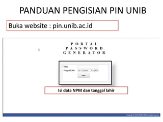 Panduan penggunaan Portal Akademik Bagi Mahasiswa Baru UNIB | PPTX