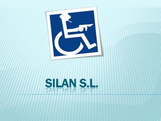 SILAN S.L.
 