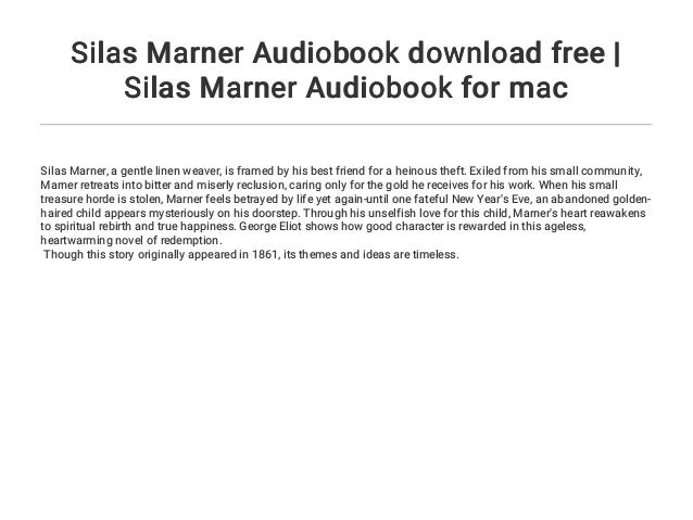 Marner silas essay essays community papers thereby rejects effectively research she Silas Marner Audiobook download free | Silas Marner Audiobook for mac