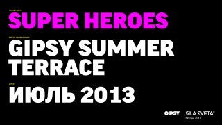 Gipsy Super Heroes