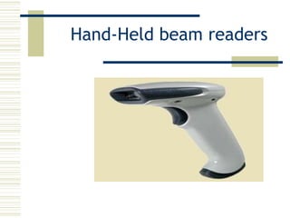 Hand-Held beam readers 