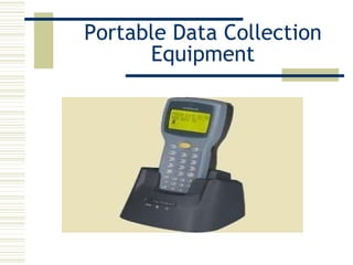 Portable Data Collection Equipment 