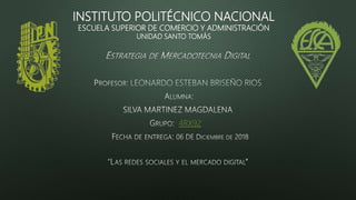 INSTITUTO POLITÉCNICO NACIONAL
ESCUELA SUPERIOR DE COMERCIO Y ADMINISTRACIÓN
UNIDAD SANTO TOMÁS
4RX92
 