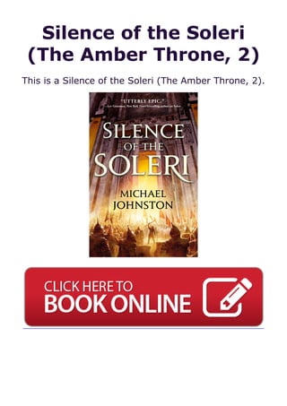 Silence of the Soleri
(The Amber Throne, 2)
This is a Silence of the Soleri (The Amber Throne, 2).
 