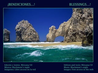 ¡BENDICIONES…!BLESSINGS…!Edición y textos. Miryana/10Música: Blackmore’s nightImágenes: Libre acceso en la redEdition and texts: Miryana/10Music: Blackmore’s nightImages: Free access in the web