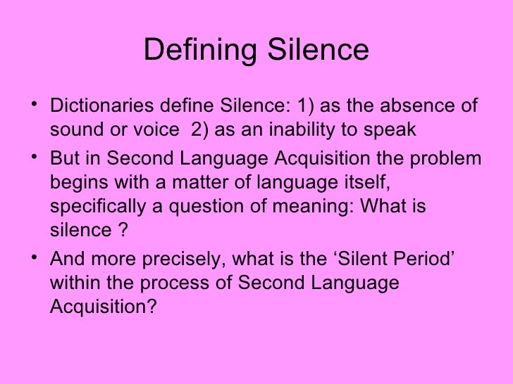Silence in second language acquisition. Granger, C. (2004)