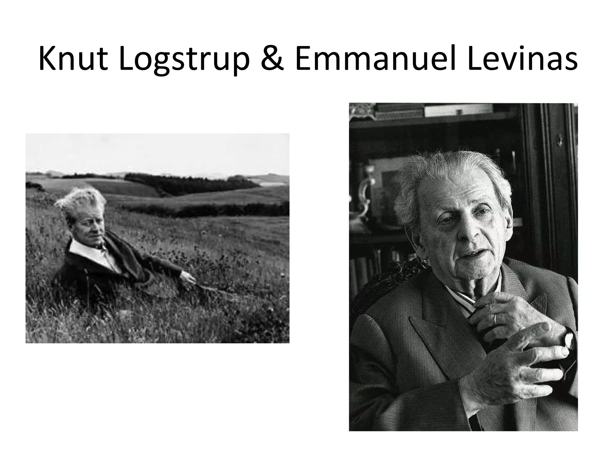 Knut Logstrup & Emmanuel Levinas 