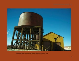SILENCIOS DE EL LOA. OLLAGÜE. 31

Estanque de agua y maestranza de Estación ferroviaria de Ollagüe, Chile
31

 