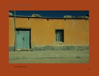 44

SILENCIOS DE EL LOA. OLLAGÜE.

Casa de Ollagüe, Chile.
44

 