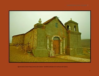 SILENCIOS DE EL LOA. OLLAGÜE. 7

Iglesia de de Conchi Viejo,Comuna de Calama, localidad ubicada en la Comuna de Calama.
7

 