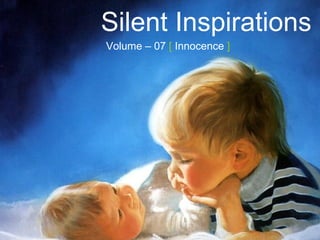 Silent Inspirations Volume – 07   [  Innocence  ] 