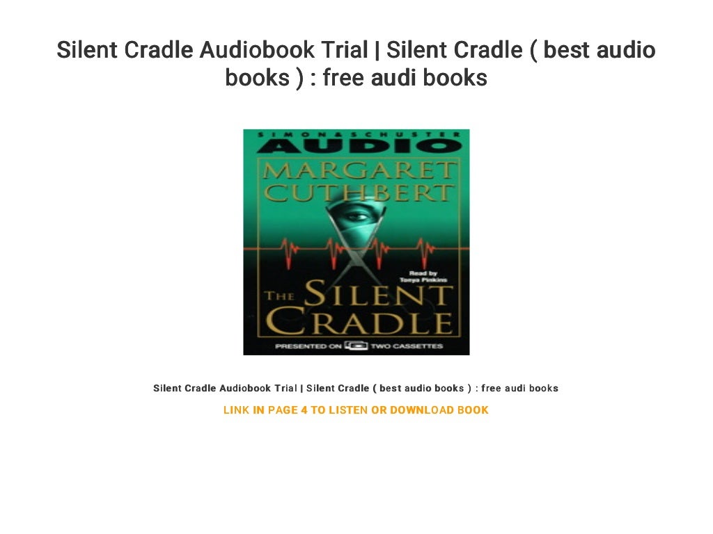 Silent Cradle Audiobook Trial Silent Cradle ( best audio books
