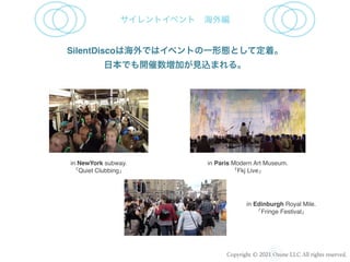 Copyright ? 2021 Ozone LLC All rights reserved.
in NewYork subway.
Quiet Clubbing
in Paris Modern Art Museum.
Fkj Live
in Edinburgh Royal Mile.
Fringe Festival
ȥ٥?⾎
SilentDiscoϺǤϥ٥ȤһΑBȤƶš
ձǤ_ӤҊzޤ롣
 
