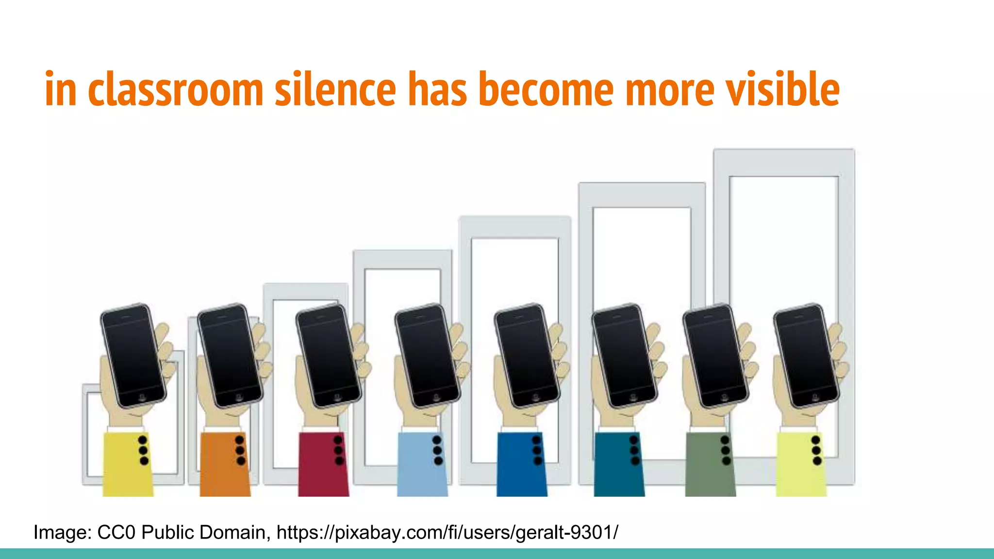 in classroom silence has become more visible
Image: CC0 Public Domain, https://pixabay.com/fi/users/geralt-9301/
 