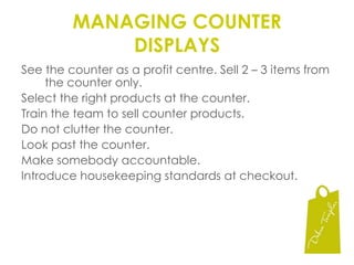 Step your products to provide variation.