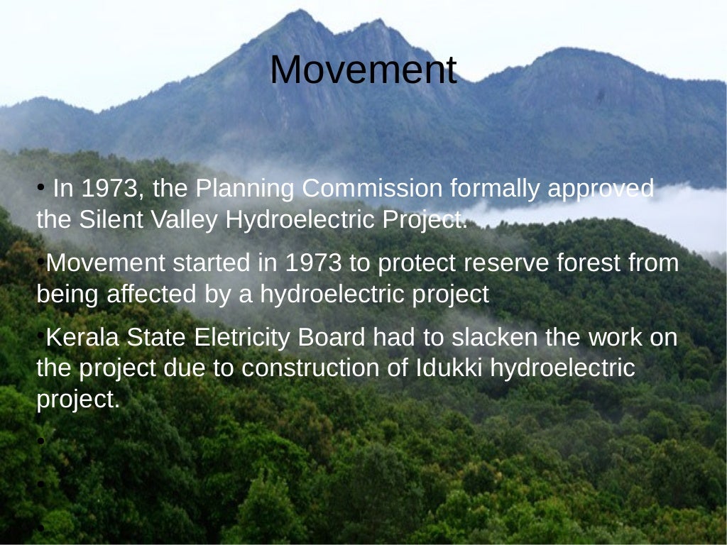 Silent valley movement