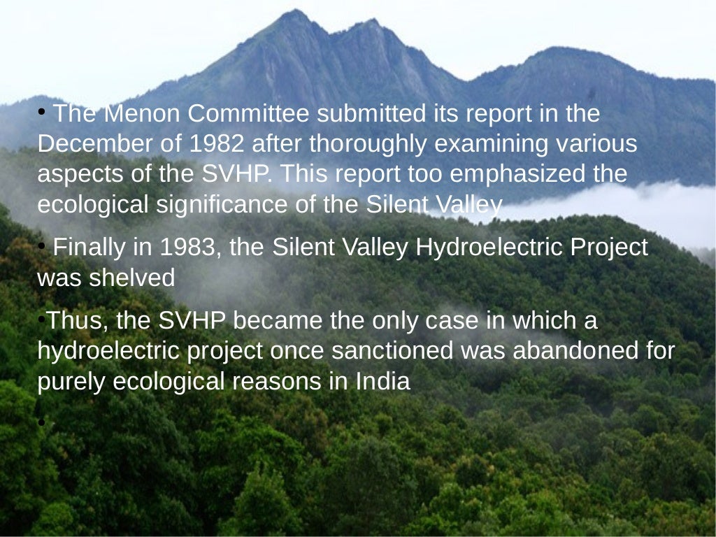 Silent valley movement