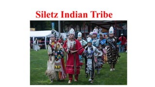 Siletz Indian Tribe
 