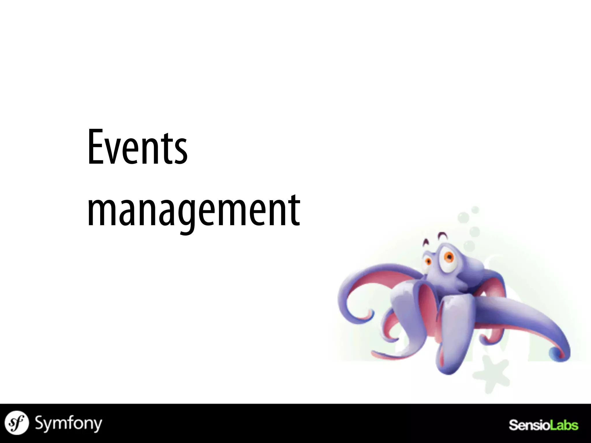Events
management
 