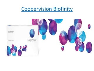 Coopervision Biofinity
 