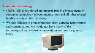 Silicones and silicones in technology | PPTX