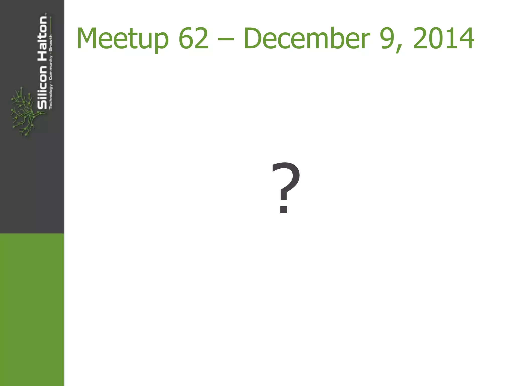 Silicon Halton Meetup #61