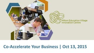 Co-Accelerate Your Business | Oct 13, 2015
 