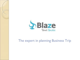 The expert in planning Business Trip
 