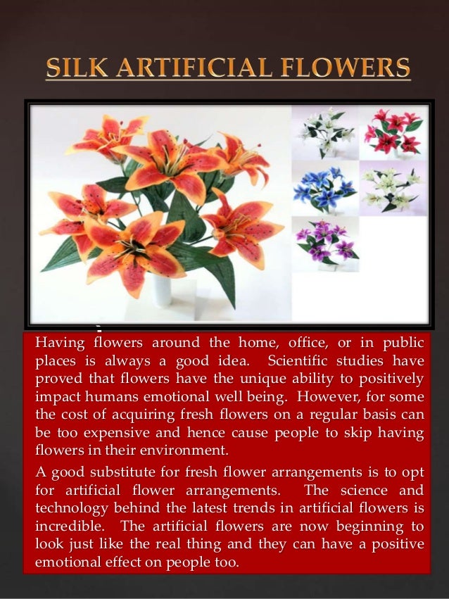 Silk artificial flowers