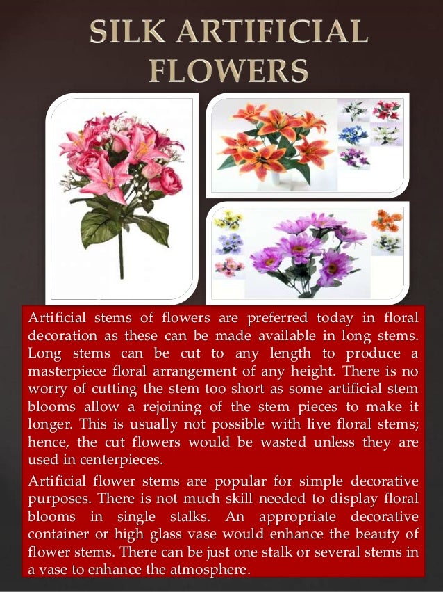 Silk artificial flowers