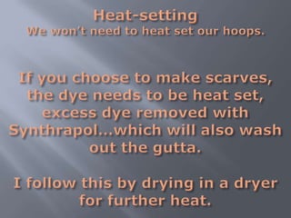 Silk Painting; Serti Technique