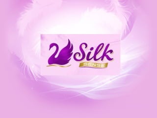 Silk senset
