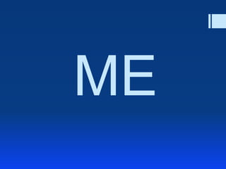 ME
 