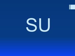 SU
 