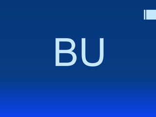 BU
 